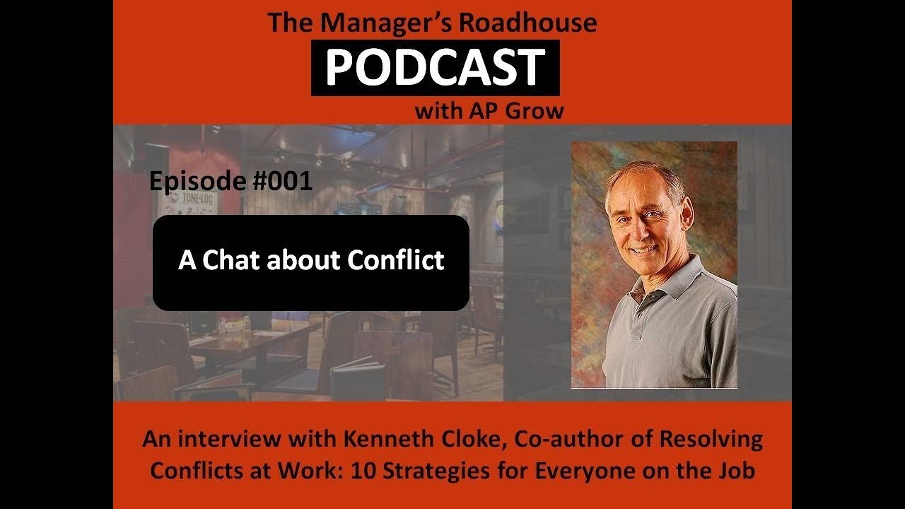 AP Grow Chats with Kenneth Cloke about Managing Conflict at Work