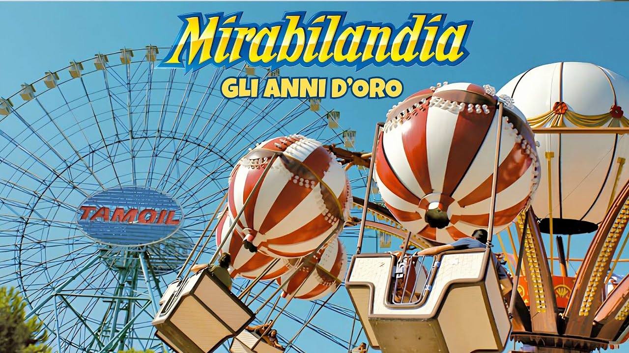 MIRABILANDIA: COM'ERA NEGLI ANNI D'ORO