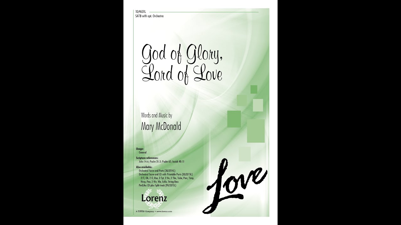 God of Glory, Lord of Love (SATB) - Mary McDonald