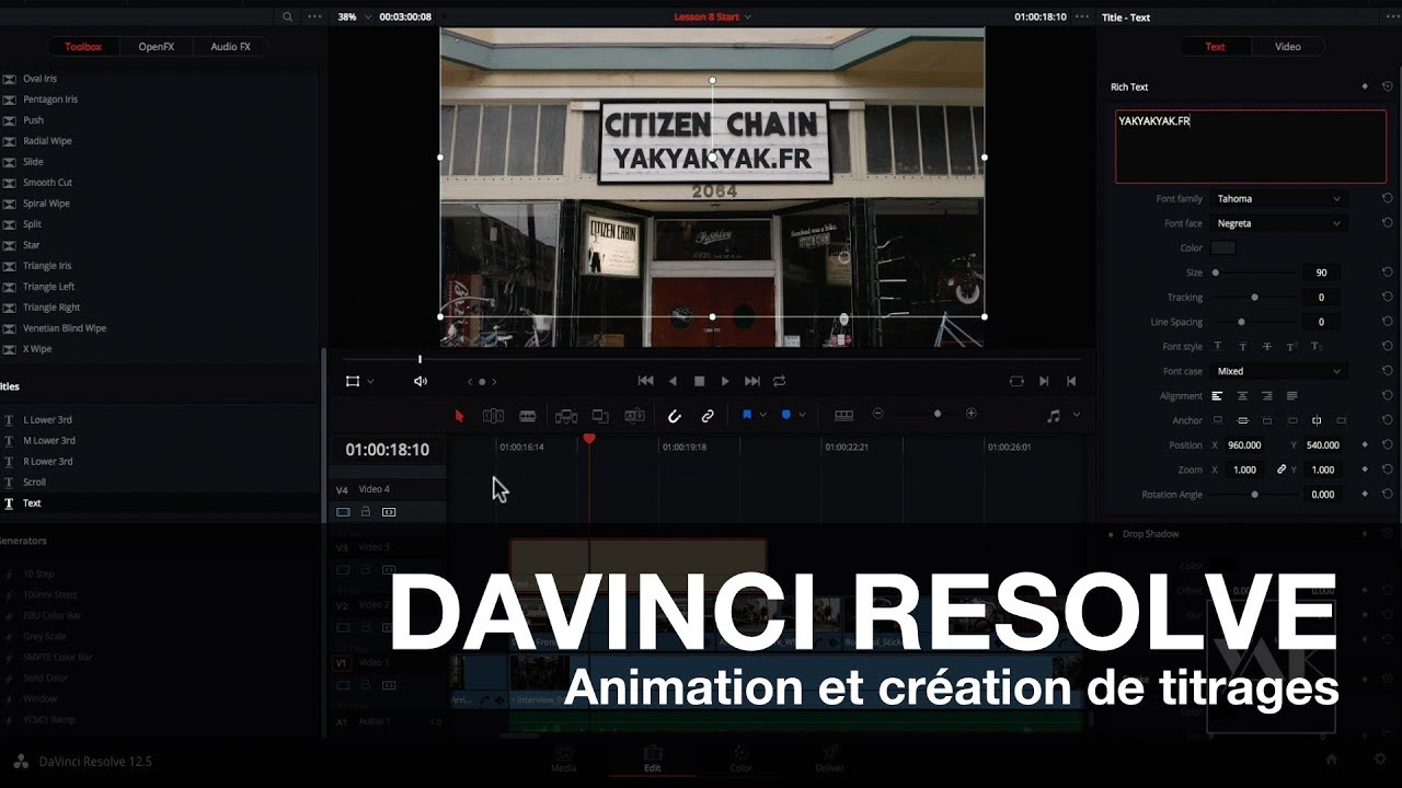 DAVINCI RESOLVE #8: Animation et Titrages