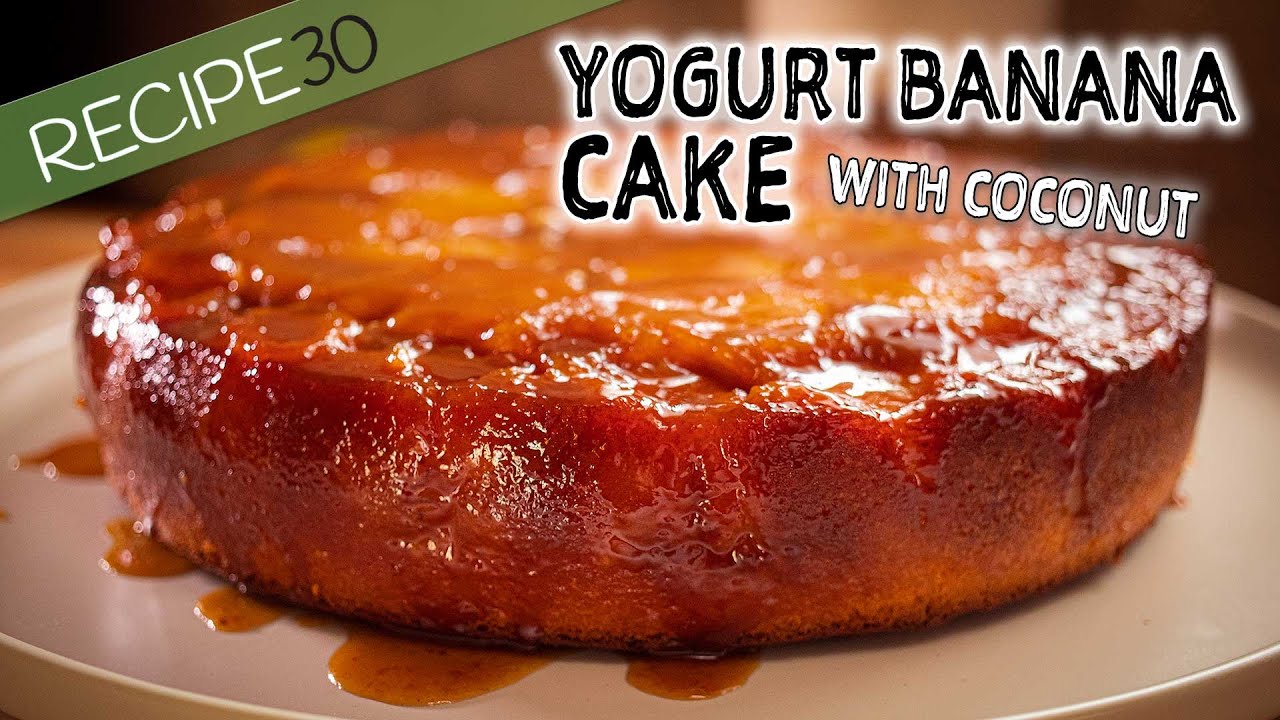 Banana and Coconut Yogurt Cake with butterscotch topping