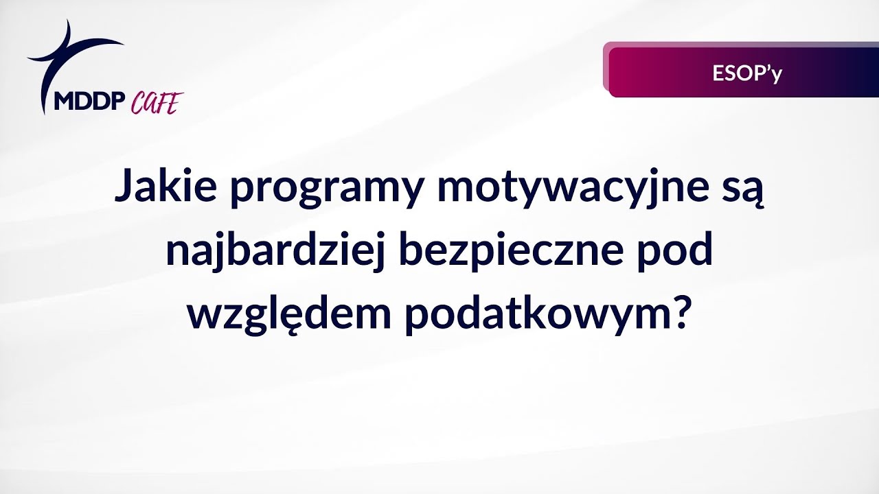 Jakie programy motywacyjne są najbardziej bezpieczne pod względem podatkowym  - Agnieszka Telakowska