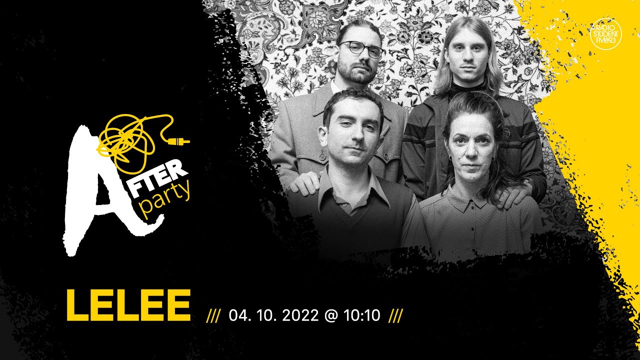 Afterparty: LELEE (v živo na Radiu Študent)