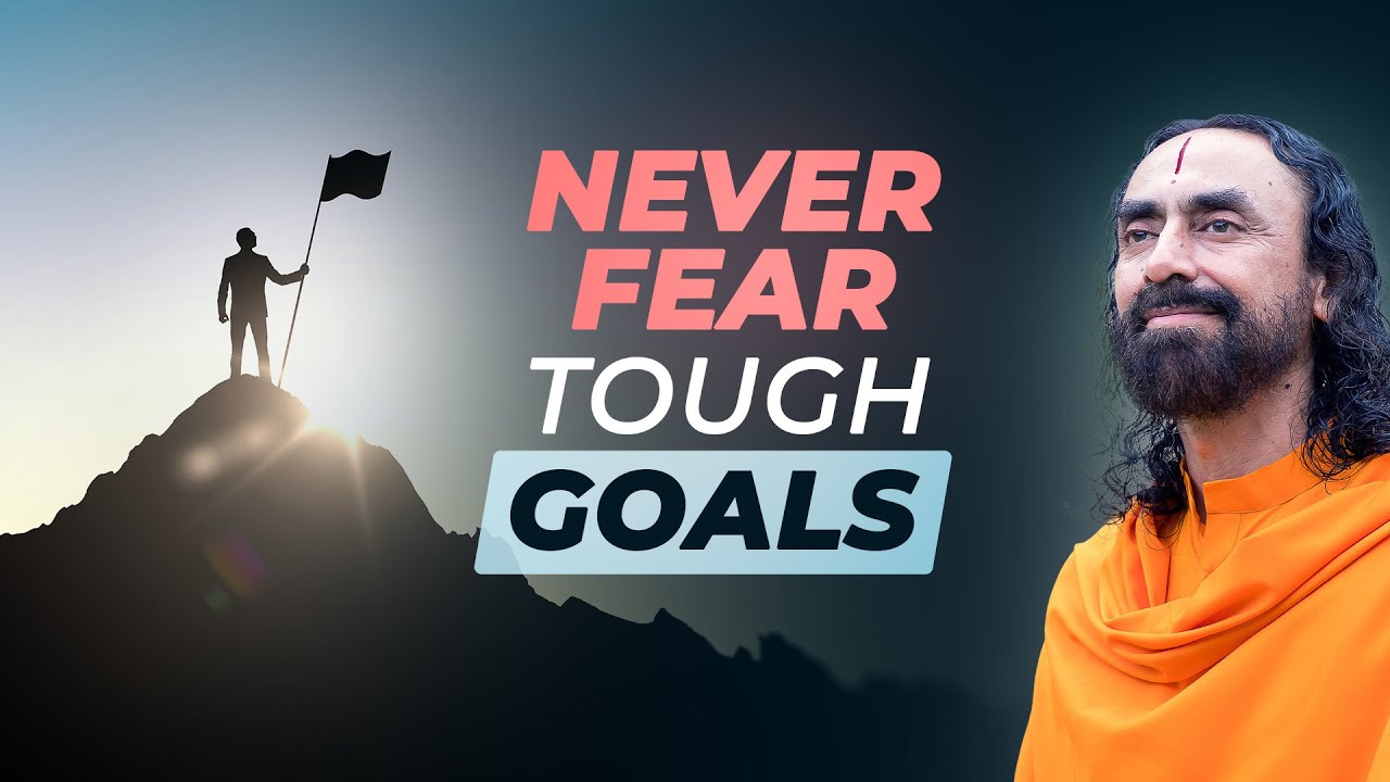 A Story that PROVES No Goal Is Impossible – NEVER Fear Tough Goals | Swami Mukundananda