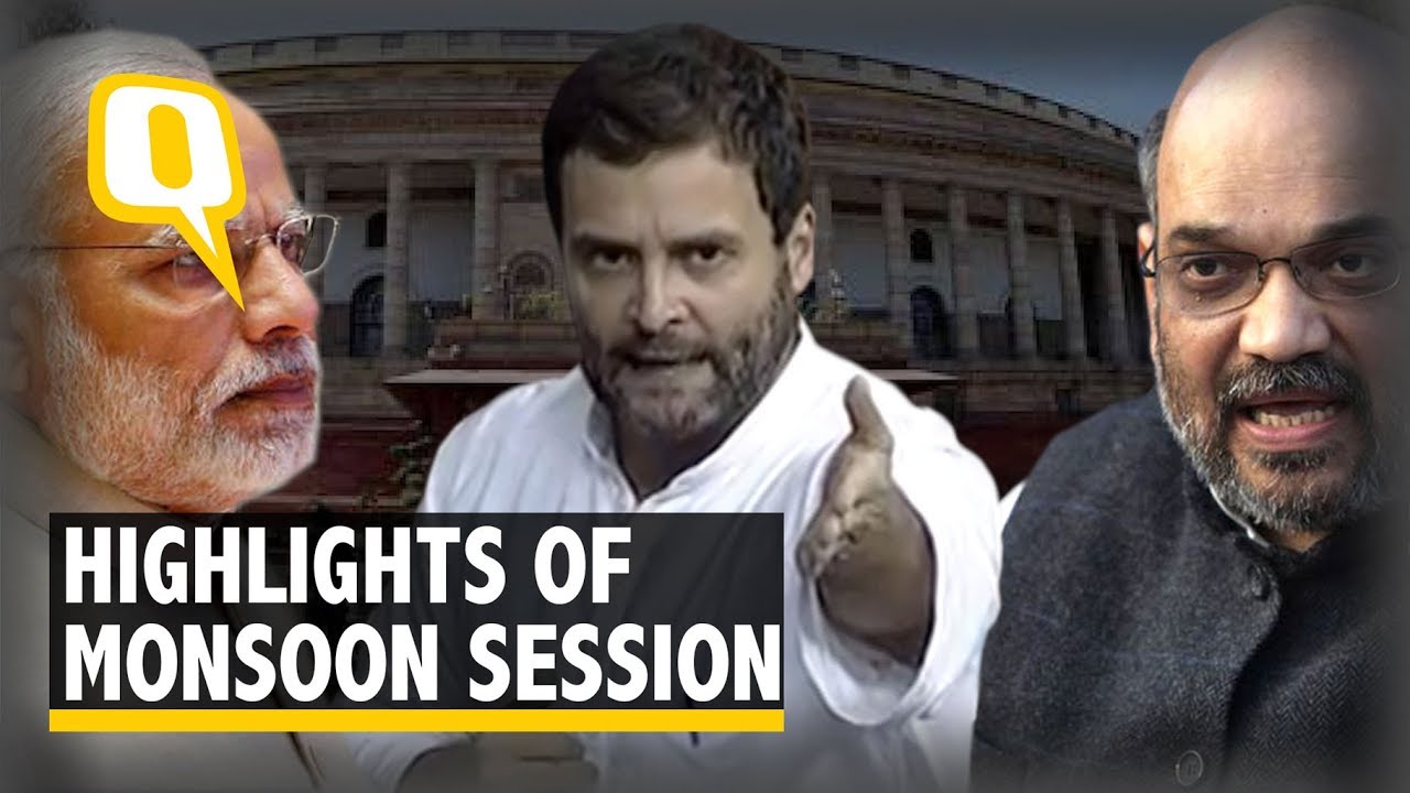 Highlights of Monsoon Session : Rahul Hugs Modi, Trust Vote, Rafale, NRC & More | The Quint