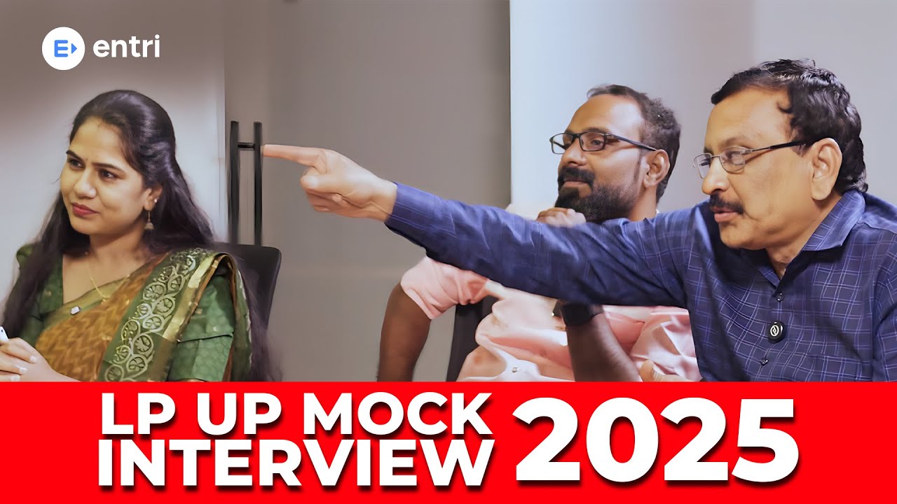 LP UP Mock Interview 2025 🚨 Entri Teaching Exams Malayalam