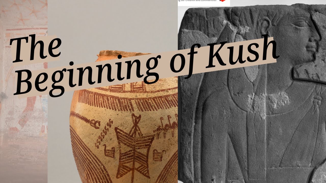 The Beginning of Kush: Chronological Order
