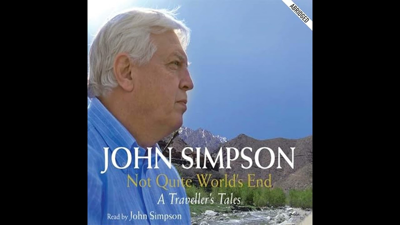 Not Quite World's End by John Simpson | Full Audiobook