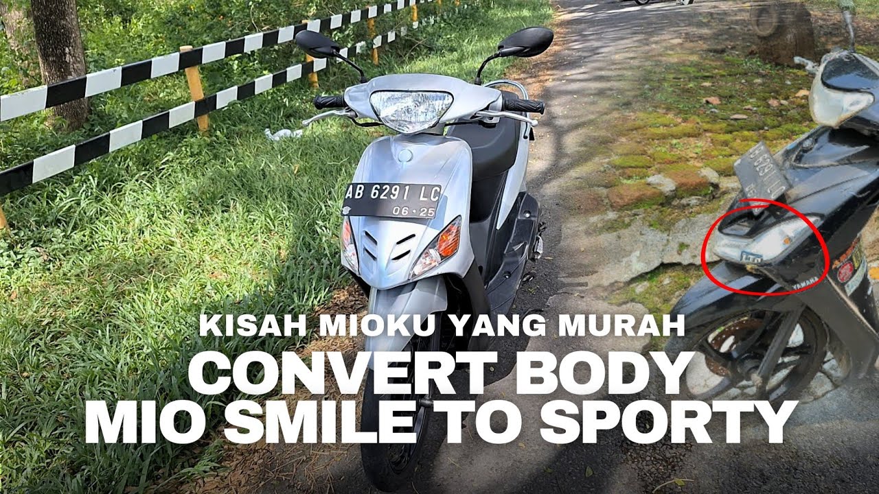 UBAH BODY MIO SMILE KE MIO SPORTY GAK PAKE MAHAL