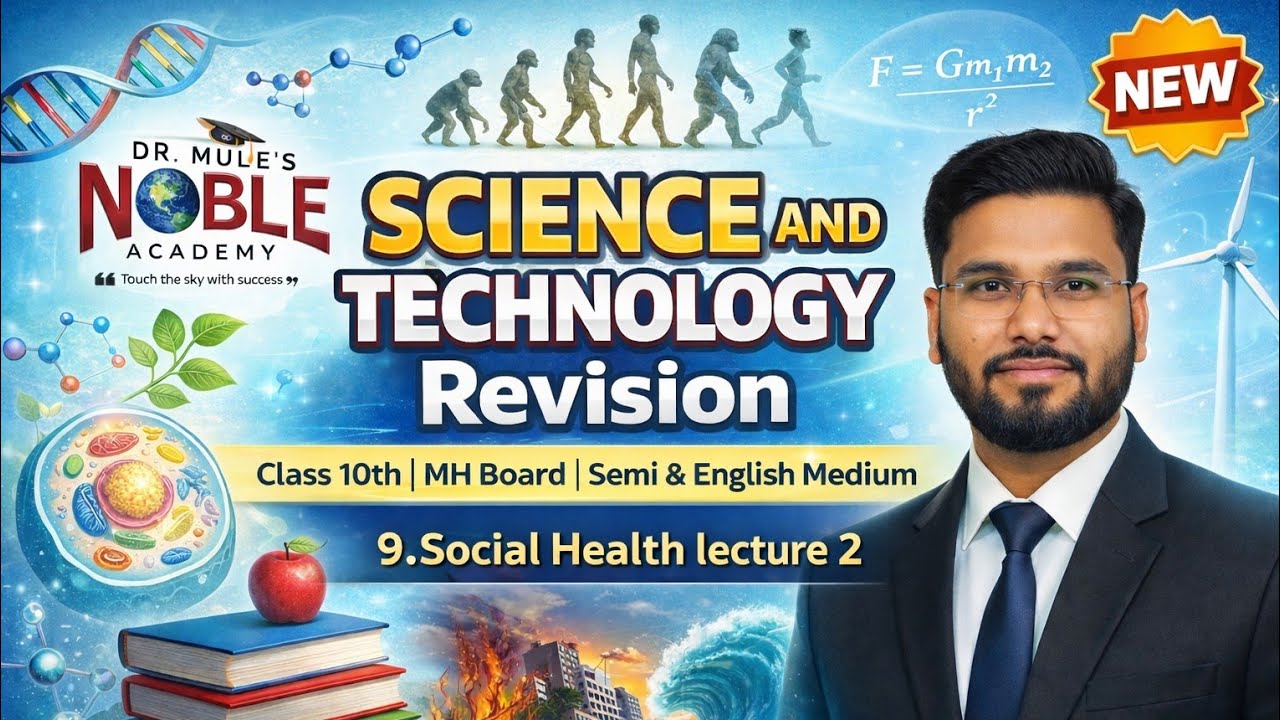 10th Science -2 | Chapter 9 |Social Health | Lecture 2 | MH Board| Book Explanation & Revision 