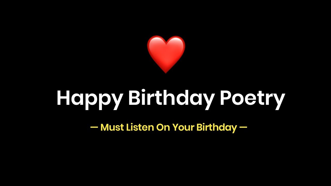 Listen This On Your Birthday! ❤️ | Happy Birthday Poetry | Birthday Status | KKSB