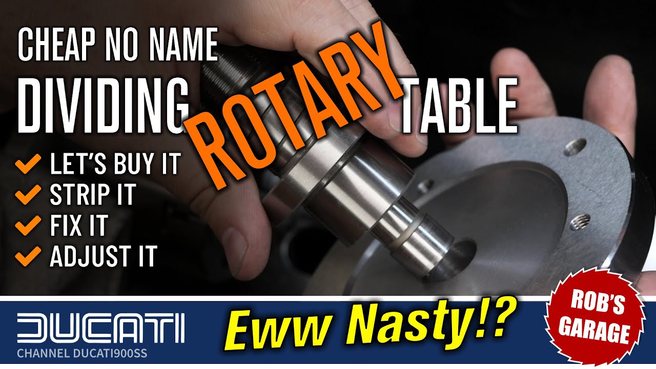Buy, Fix & Rebuild a Cheap Dividing Rotary Table for the Mini Mill - Rob's Garage