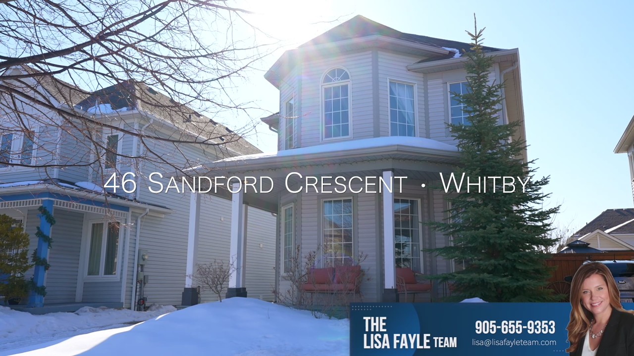 Lisa Fayle Just Listed | 46 Sandford Cres, Whitby | Whitby Homes For Sale