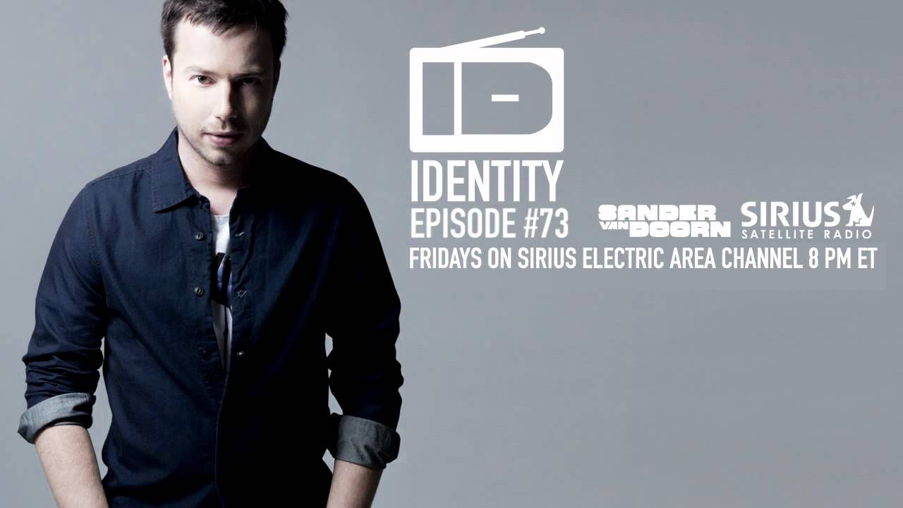 Sander van Doorn - Identity Episode 73