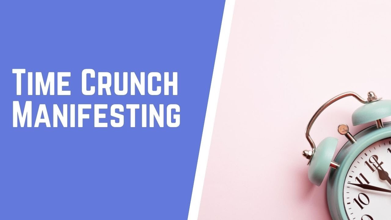 How to Manifest in a Time Crunch: Dead-Line Manifesting