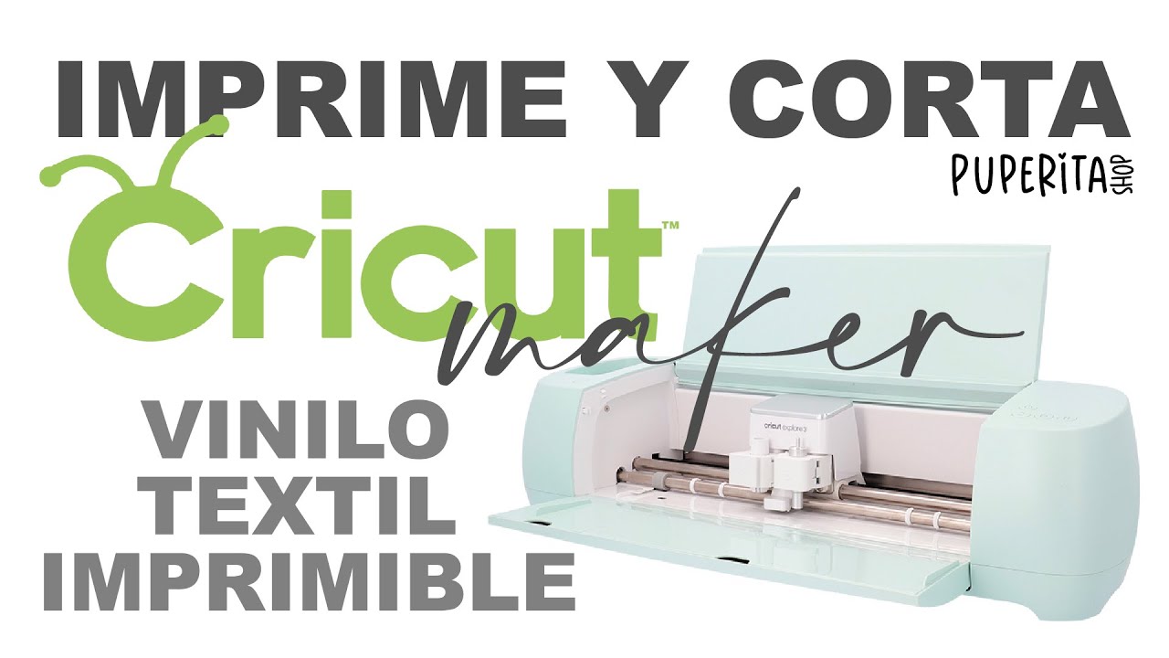 IMPRIME Y CORTA CON CRICUT MAKER VINILO TEXTIL IMPRIMIBLE | #tutorial PUPERITA SHOP