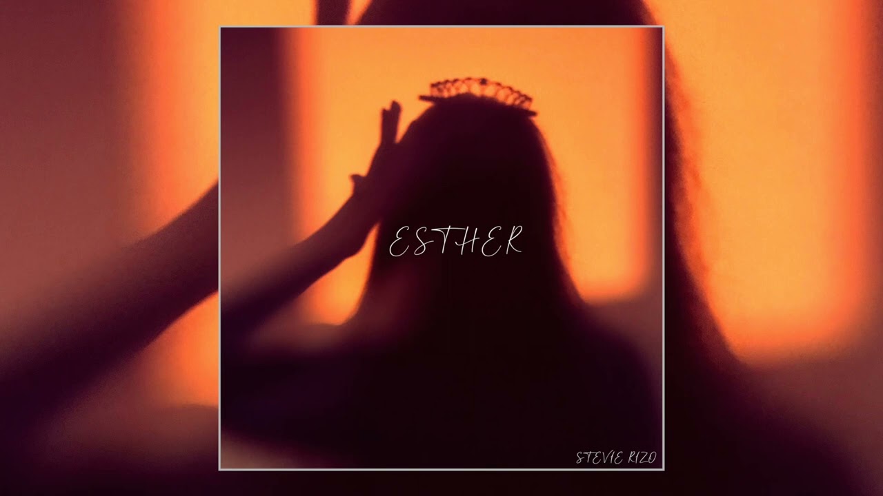 Stevie Rizo - Esther  (Audio)