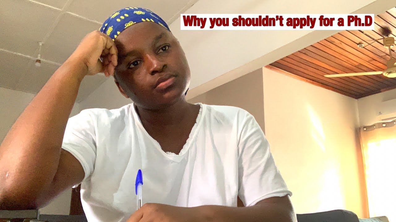 Why You Shouldn’t Apply For a Ph.D In GHANA| NANCY OWUSUAA