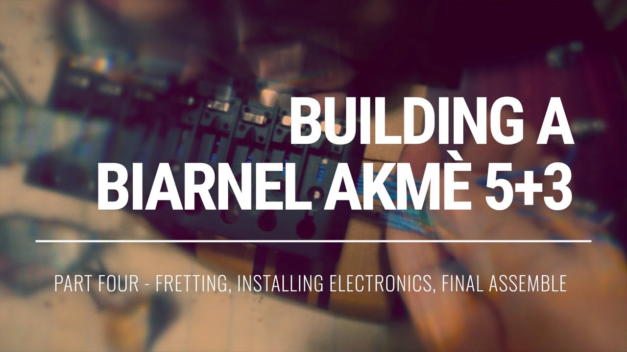 Making a Bass: Building a Biarnel Akm&egrave; 5+3 strings bass from scratch - PART FOUR
