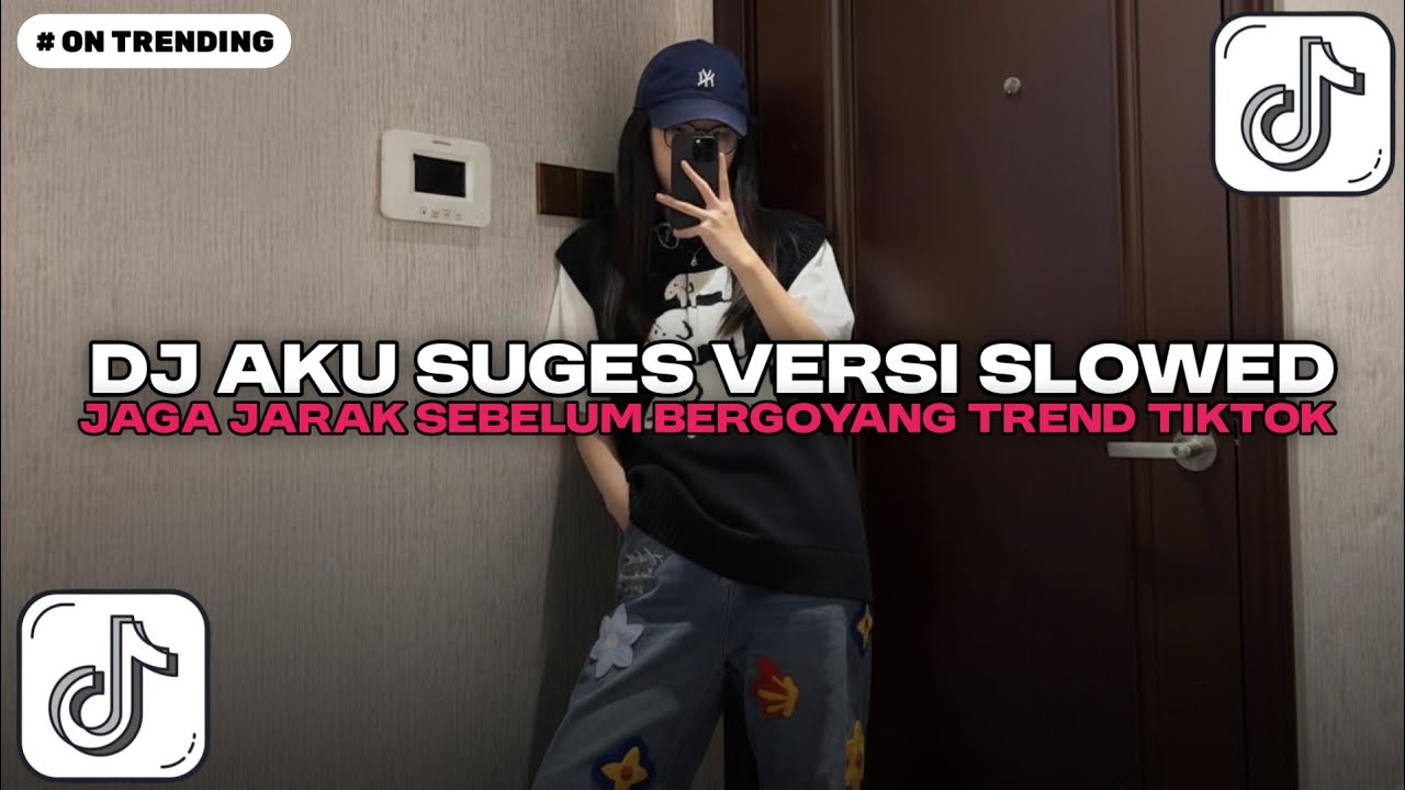 DJ AKU SUGES VERSI SLOWED - JAGA JARAK SEBELUM BERGOYANG TREND TIKTOK TERBARU 2026