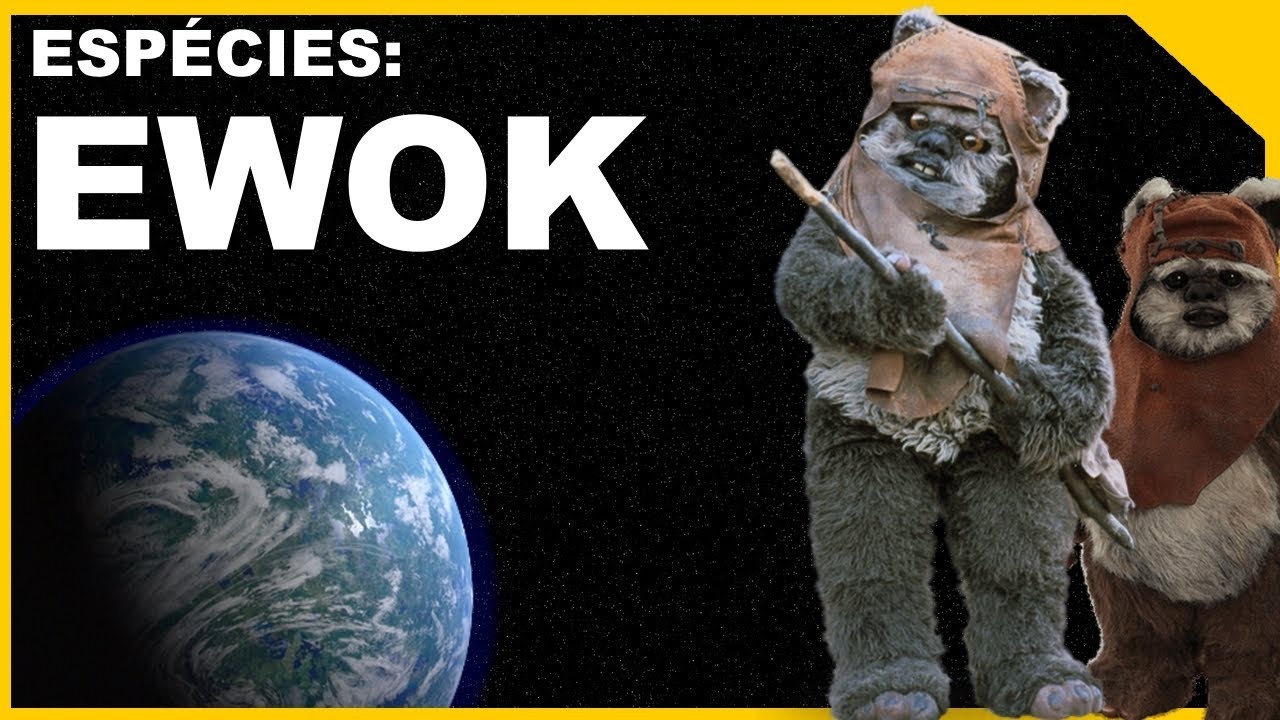 ESPÉCIES: EWOKS