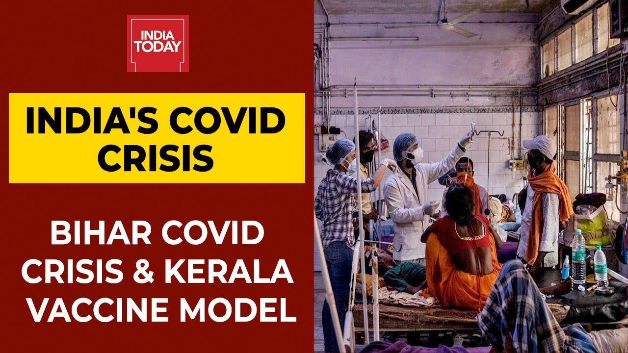 India's Covid Crisis: Hospital Apathy Continues; Bihar Covid Crisis; Kerala Vaccine Model & More