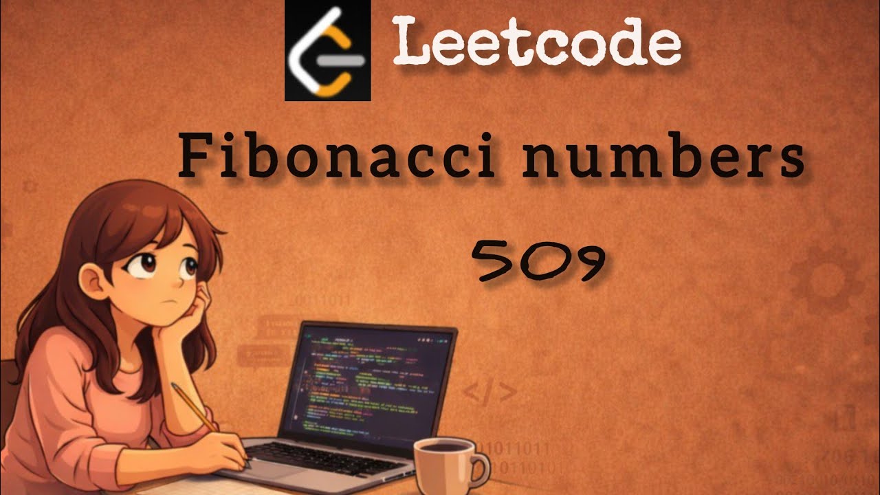 509. Fibonacci numbers Leetcode | Java | easy | Let's Learn Together 