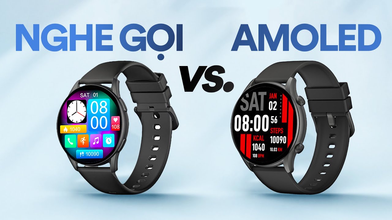 So sánh smartwatch: Kieslect Kr hay Kieslect K11 - Nghe gọi hay AMOLED?