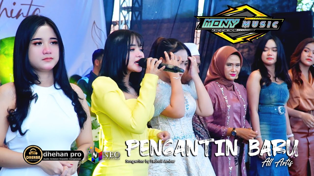 PENGANTIN BARU - ALL ARTIS - MONY MUSIC FEAT FARIS AND FREND - DHEHAN PRO AUDIO