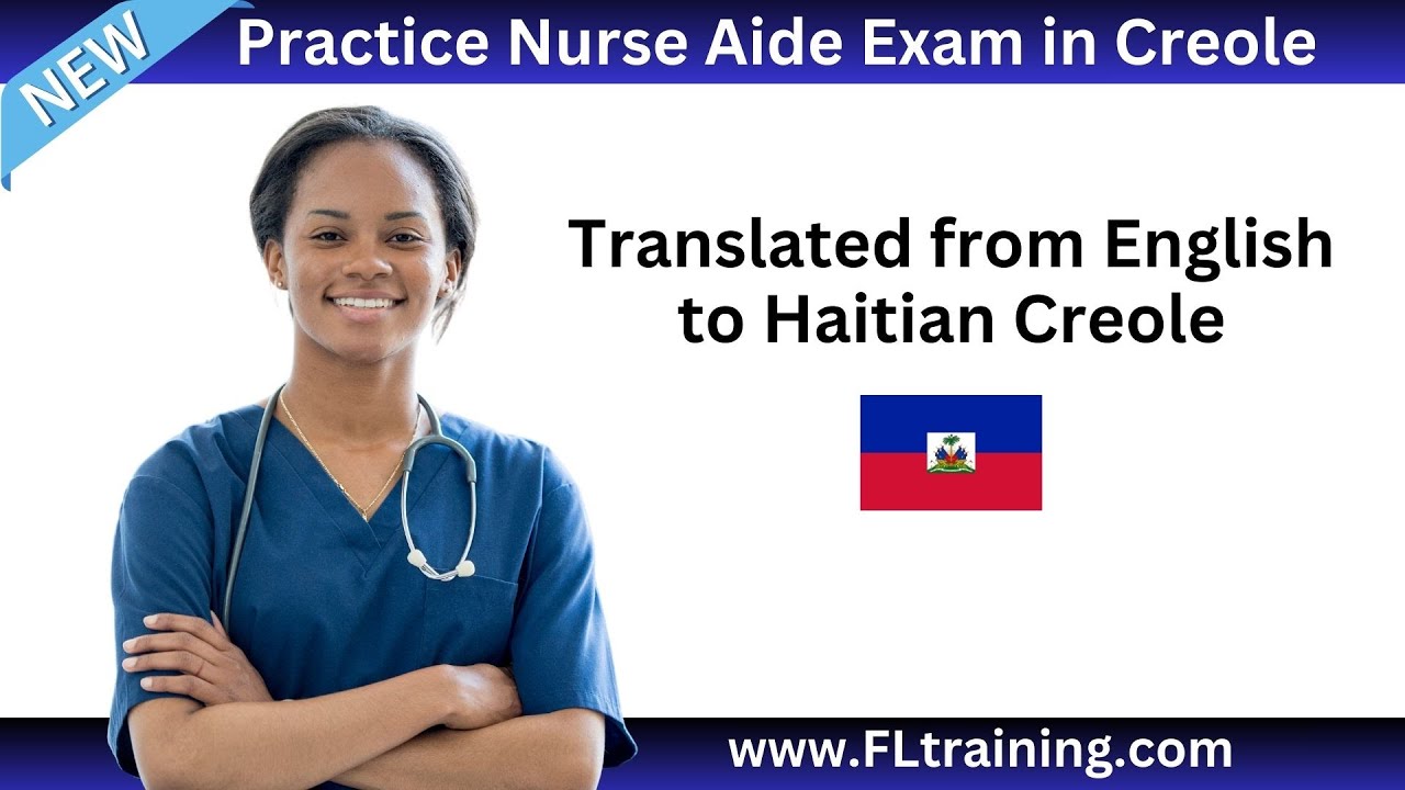 📢 CNA Practice Test | English to Haitian Creole Translation 🇺🇸➡️🇭🇹