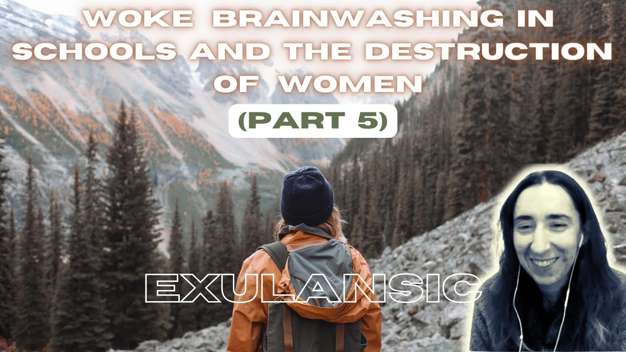 Part 5 - The cost of pushing gender ideology on children (with Exulansic)