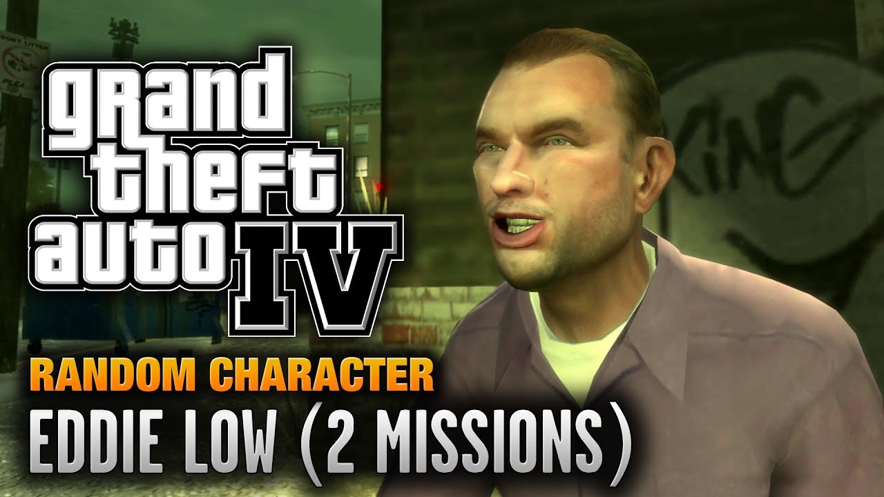 GTA 4 - Random Character #11 - Eddie Low [2 Missions] (1080p)