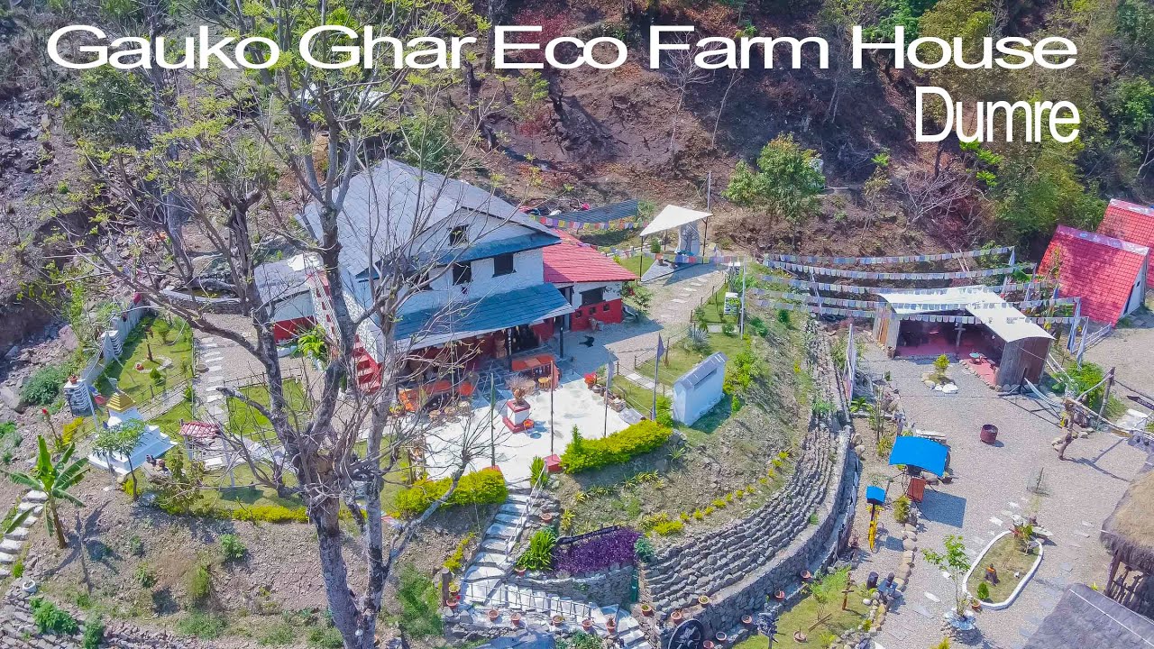 Dumre  Gauko Ghar Eco Farm House