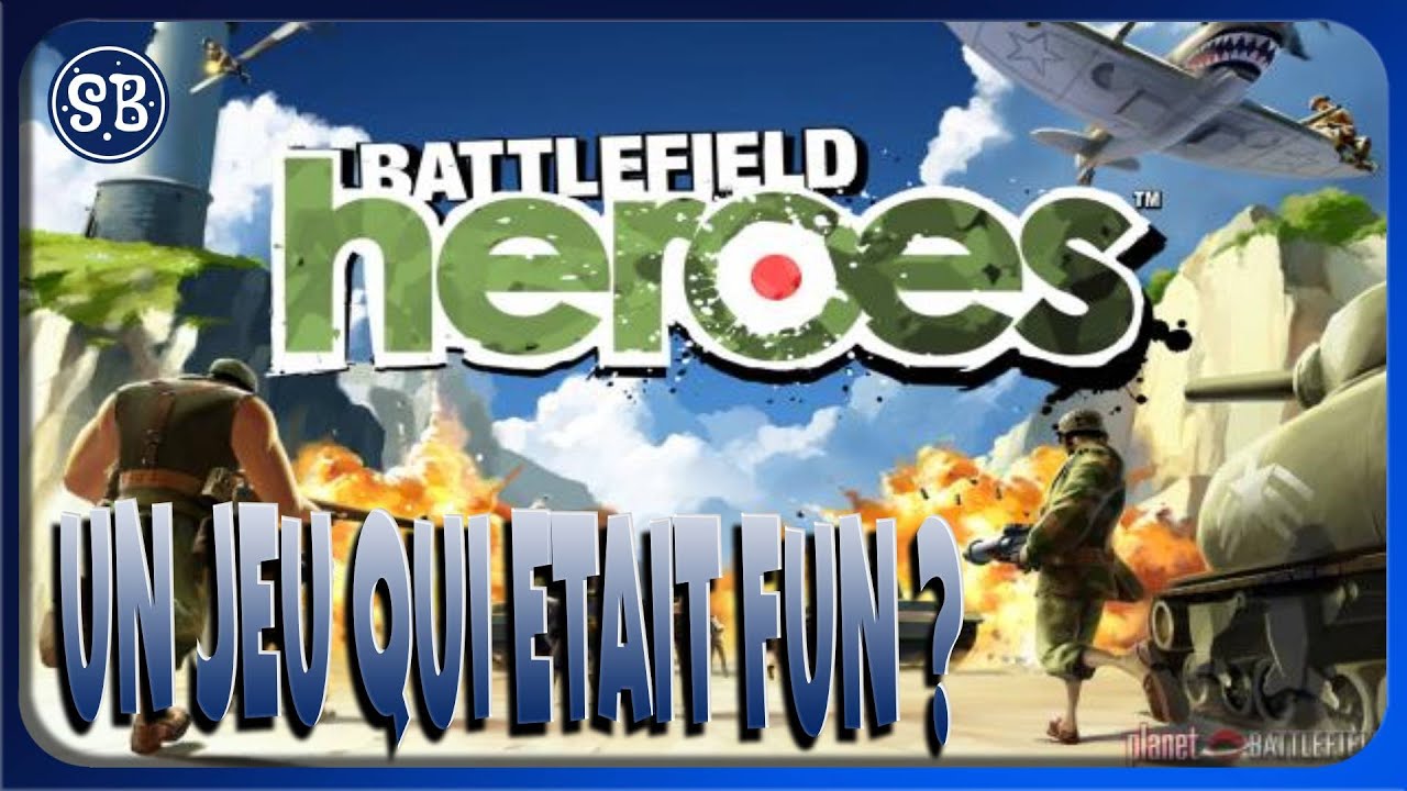 Battlefield Heroes est mort ? voici Heroes of Valor !