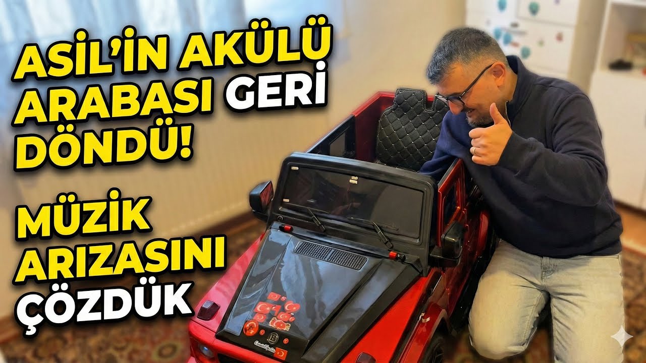 Asil’in Akülü Arabası Geri Döndü! Müzik Arızasını Çözdük