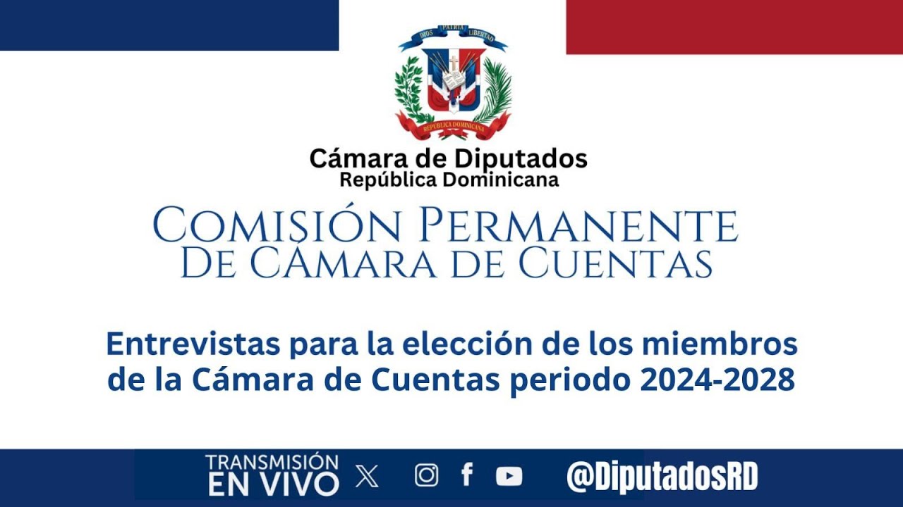En Vivo | 7ma.Entrevistas para la elección de los nuevos miembros de la Cámara de Cuentas.2024-2028.