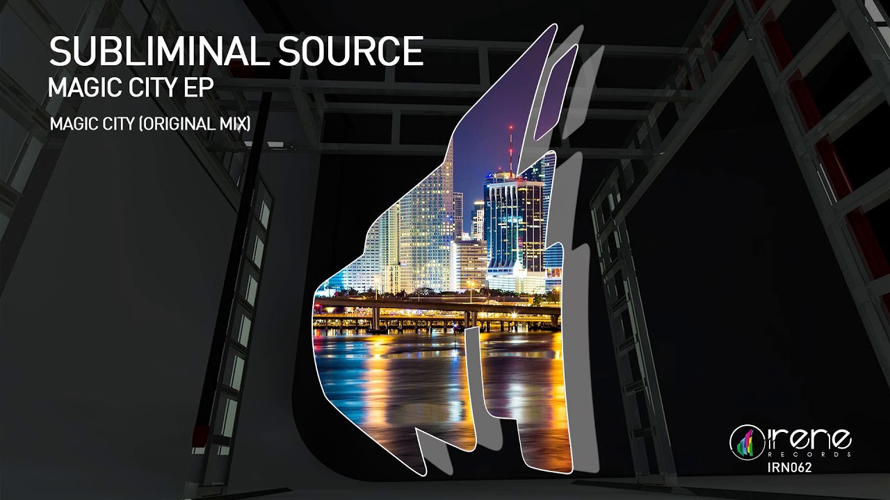 Subliminal Source - Magic City (Original Mix)