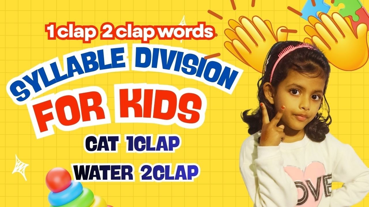 Syllable Division for Kids | cat 1clap, water 2clap words | education video