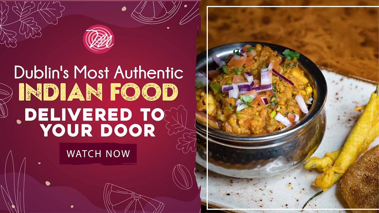 Dublin's Most Authentic Indian Food - Indian Restaurant in Dublin