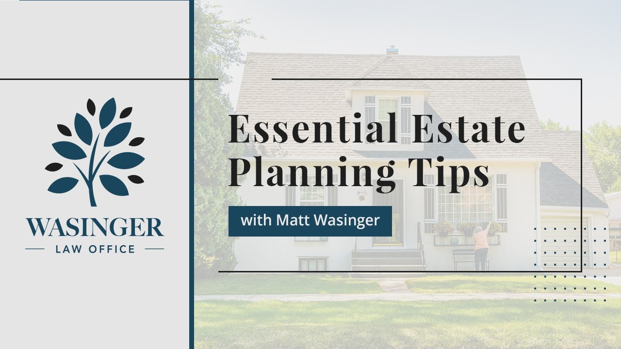Essential Estate Planning Tips with Matt Wasinger