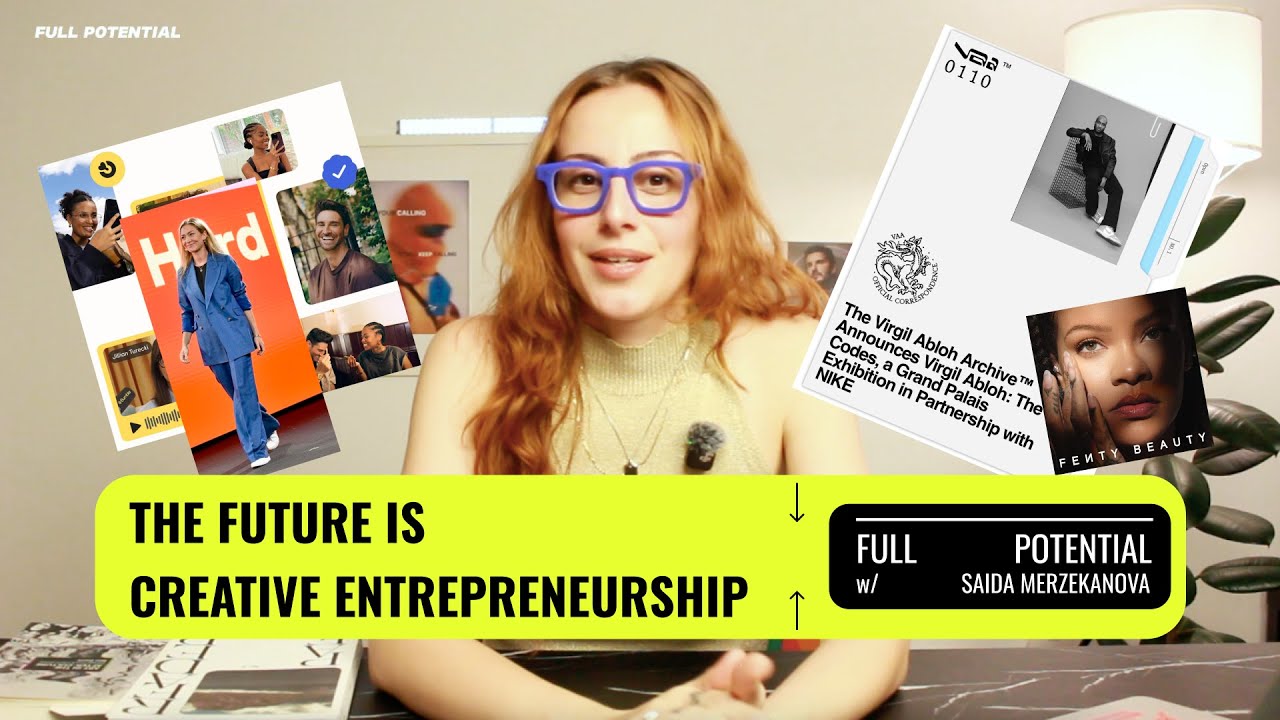 The Future is Creative Entrepreneurship | Full Potential EP.01