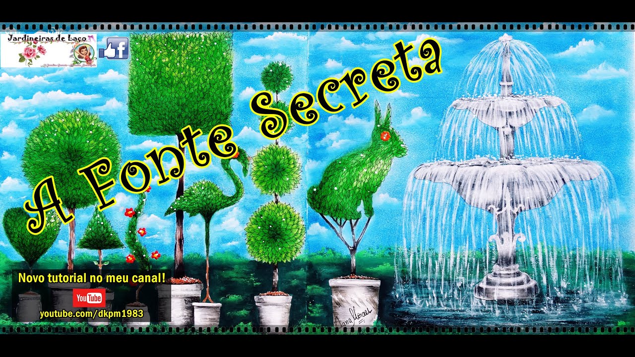 LIVRO JARDIM SECRETO | JOHANNA BASFORD: A Fonte Secreta By Diana Moraes