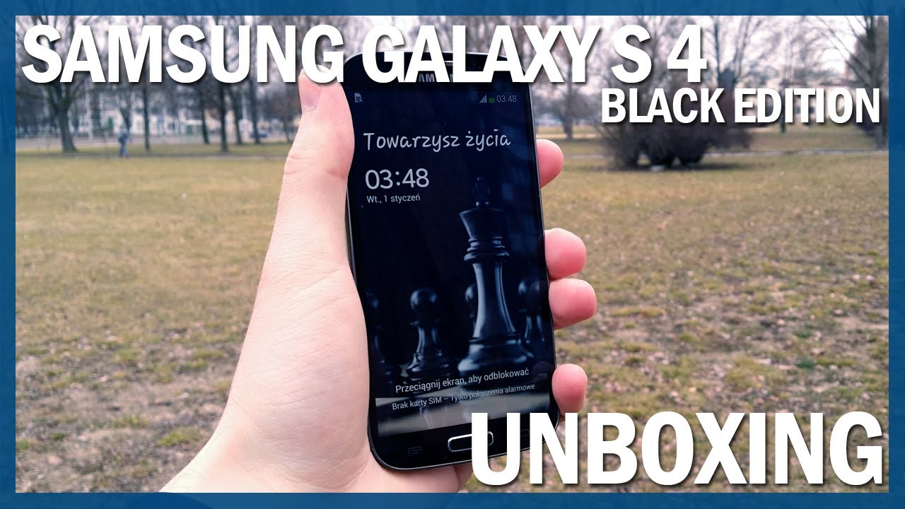 Samsung Galaxy S4 Black Edition Unboxing PL Rozpakowanie - Prezentacja