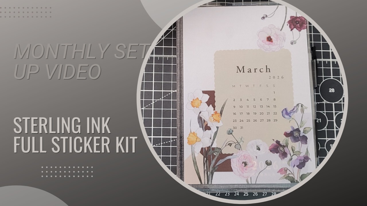 March 2026 Monthly Set Up Using @SterlingInk Full Subscription Kit