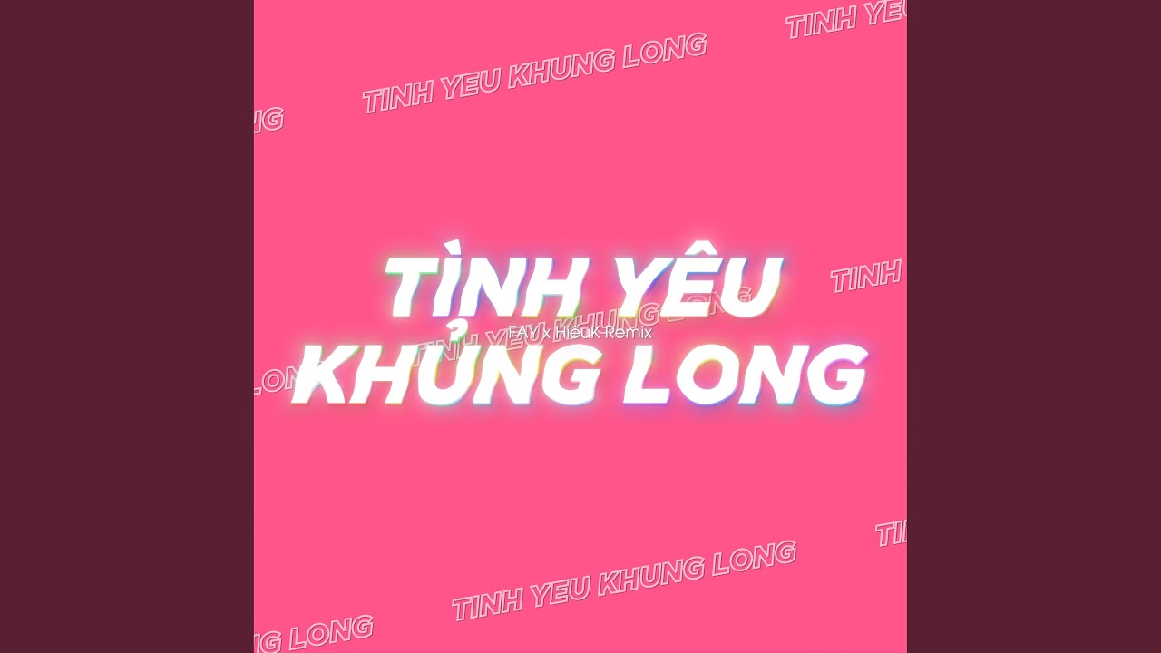 Tình Yêu Khủng Long (Remix)