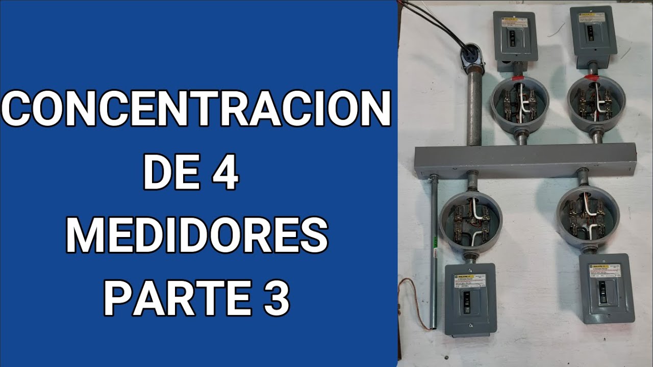 Como hacer una concentracion de 4 medidores parte 3