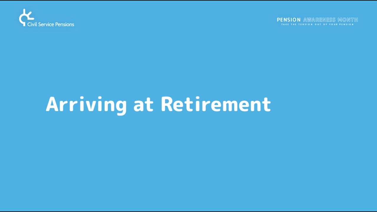 Pension Awareness Month: Watch back - Arriving at retirement