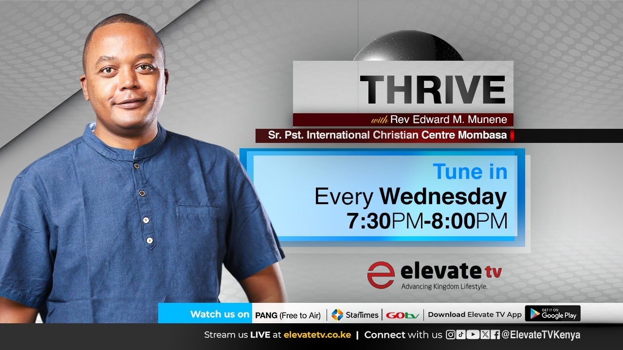 THRIVE BY ICC MOMBASA || REV. EDWARD MUNENE || 18TH FEBRUARY 2026