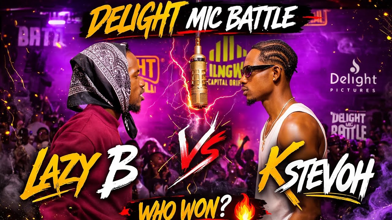 Delight mic battle ep.2 | Lazy b vs K stevoh | Who Won?