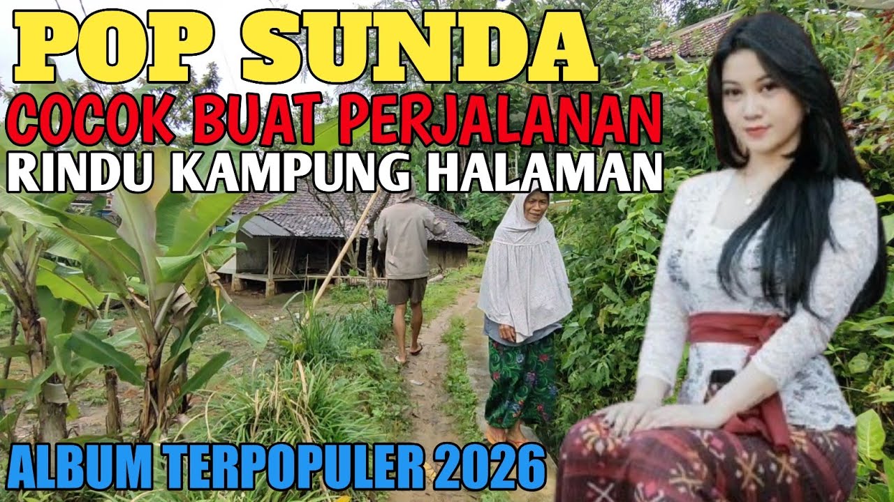 LAGU POP SUNDA LAWAS ENAK DI DENGAR || COCOK BUAT MENEMANI PERJALANAN